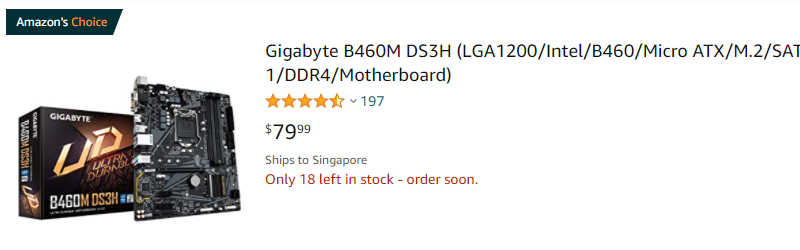 Amazon's choice - Gigabyte B460M DS3H